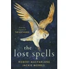 KNYGA Robert Macfarlane Lost Spells, An enchanting, beautiful book for lovers of the natural world