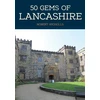 KNYGA Robert Nicholls 50 Gems of Lancashire