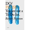 KNYGA Robert Poynton Do Pause: You Are Not A To Do List