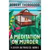 KNYGA Robert Thorogood A Meditation On Murder