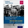 KNYGA Robert Whitfield Oxford AQA History for A Level: Democracy and Nazism: Germany 1918-1945 Revision Guide