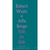 KNYGA Robert Wyatt Wyatt Robert Side by Side: Selected Lyrics