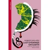 KNYGA Roberto Bolano Last Evenings On Earth