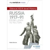 KNYGA Robin Bunce My Revision Notes: Edexcel AS/A-level History: Russia 1917-91: From Lenin to Yeltsin