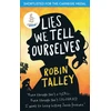 KNYGA Robin Talley Lies We Tell Ourselves