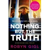 KNYGA Robyn Gigl Nothing but the Truth, A New York Times 'Best Crime Book of 2024'