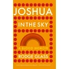 KNYGA Rodge Glass Joshua in the Sky