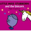 KNYGA Roger Hargreaves Little Miss Stubborn and the Unicorn