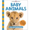 KNYGA Roger Priddy Baby Animals (Little Kids, Big Questions)