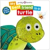 KNYGA Roger Priddy My Best Friend Is A Turtle