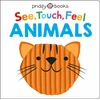 KNYGA Roger Priddy See, Touch, Feel: Animals