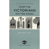 KNYGA Roland Lewis What the Victorians Did for Sussex