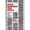 KNYGA Rolf Dobelli Stop Reading the News