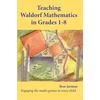 KNYGA Ron Jarman Teaching Waldorf Mathematics in Grades 1-8