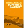 KNYGA Ronald Turnbull 15 Short Walks in Dumfries and Galloway