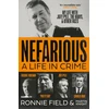 KNYGA Ronnie Field Nefarious, A Life in Crime – My Life with Joey Pyle, the Krays and Other Faces