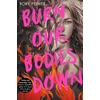 KNYGA Rory Power Burn Our Bodies Down