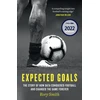 KNYGA Rory Smith Expected Goals, The Story of How Data Conquered Football and Changed the Game Forever