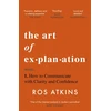 KNYGA Ros Atkins Atkins Ros Art of Explanation: How to Communicate with Clarity and Confidence