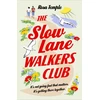 KNYGA Rosa Temple Slow Lane Walkers Club