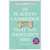 KNYGA Rosalind Horton 111 Places in Cambridge That You Shouldn't Miss