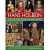 KNYGA Rosalind Ormiston Holbein: His Life and Works in 500 Images