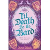 KNYGA Rose Black Til Death Do Us Bard, A heart-warming tale of marriage, magic, and monster-slaying