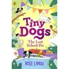 KNYGA Rose Lihou Tiny Dogs: The Lost School Pet