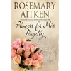 KNYGA Rosemary Aitken Flowers for Miss Pengelly