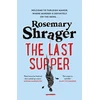 KNYGA Rosemary Shrager Last Supper, The irresistible debut novel where cosy crime and cookery collide!