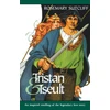 KNYGA Rosemary Sutcliff Tristan and Iseult