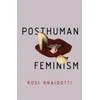 KNYGA Rosi Braidotti Posthuman Feminism