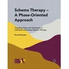 KNYGA Rosi Reubsaet Schema Therapy - A Phase-Oriented Approach