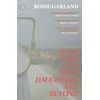 KNYGA Rosie Garland Your Sons and Your Daughters are Beyond