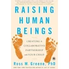 KNYGA Ross W Greene Raising Human Beings