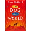KNYGA Ross Welford Dog Who Saved the World