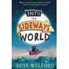 KNYGA Ross Welford Into the Sideways World