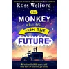KNYGA Ross Welford Monkey Who Fell From The Future