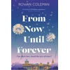 KNYGA Rowan Coleman From Now Until Forever