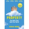 KNYGA Rowan Moore Property, The myth that built the world
