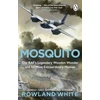 KNYGA Rowland White Mosquito, The RAF's Legendary Wooden Wonder and its Most Extraordinary Mission