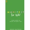 KNYGA Roxie Nafousi Manifest for Kids, FOUR STEPS TO BEING THE BEST YOU
