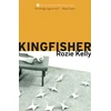 KNYGA Rozie Kelly Kelly Rozie Kingfisher: Shortlisted for the 2026 Women's Prize for Fiction