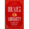 KNYGA Rubin Gareth Holmes and Moriarty: The new official Sherlock Holmes novel from Sunday Times bestselling author