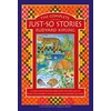 KNYGA Rudyard Kipling Complete Just-So Stories, 12 much-loved tales including How the Camel got his Hump, The Elephant's Child, and How the Alphabet was Made