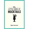KNYGA Rufus Cavendish Little Book of Mocktails, Delicious Alcohol-Free Recipes for Any Occasion