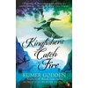 KNYGA Rumer Godden Kingfishers Catch Fire