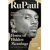 KNYGA Rupaul House of Hidden Meanings, A Memoir