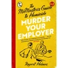 KNYGA Rupert Holmes Murder Your Employer: The McMasters Guide to Homicide, THE NEW YORK TIMES BESTSELLER