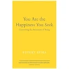 KNYGA Rupert Spira You Are the Happiness You Seek